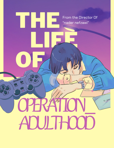 Operation: Adulthood