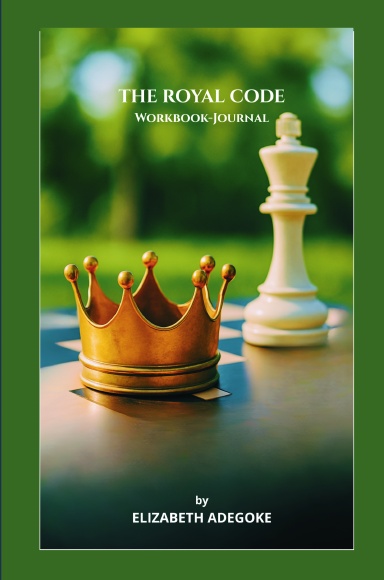 The Royal Code Workbook Journal