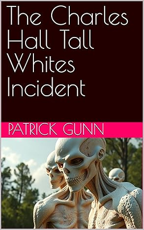 The Charles Hall Tall Whites Incident