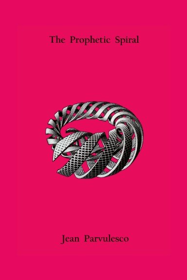 The Prophetic Spiral