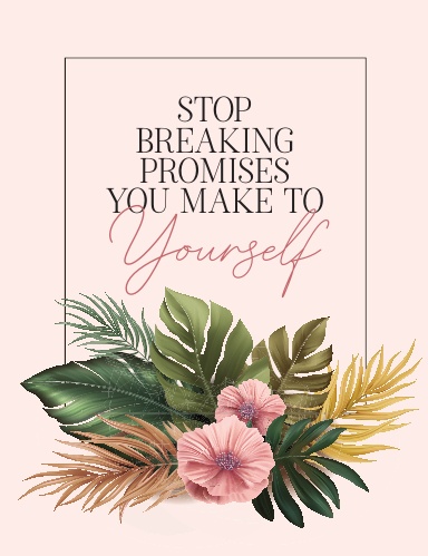 Stop Breaking Promises To Yourself Journal MINI