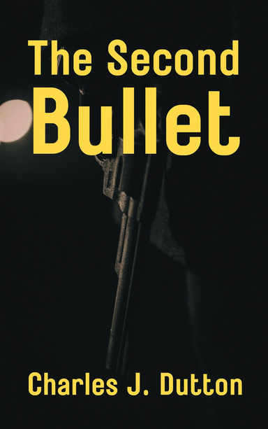 The Second Bullet