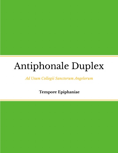 Antiphonale Duplex - In Tempore Epiphaniae