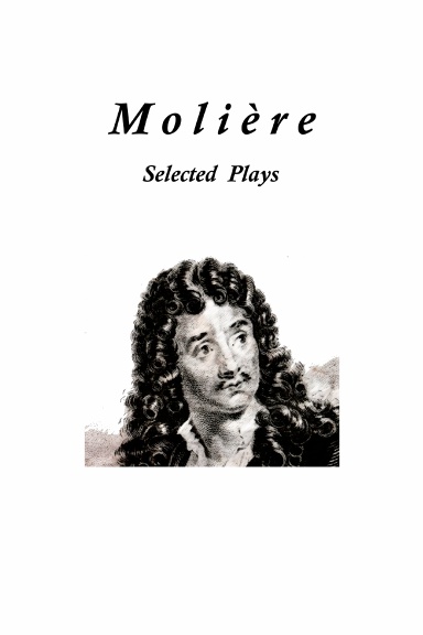 Moliere: Selected Plays
