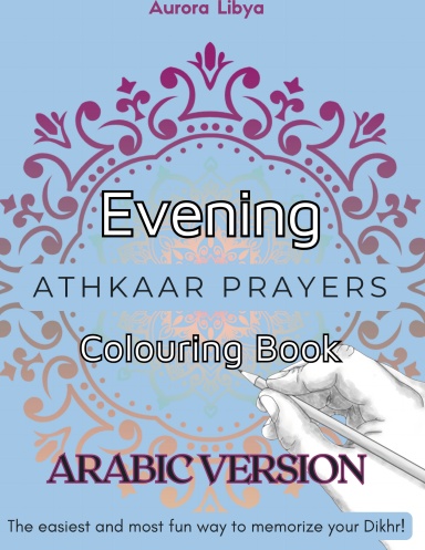 Muslim Evening Adkhaar Prayers Colouring Book