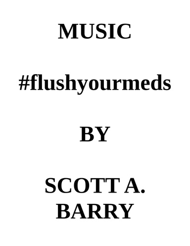 MUSIC #flushyourmeds
