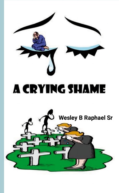 A Crying Shame - Student Edition