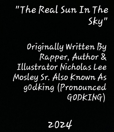 "The Real Sun In The Sky"