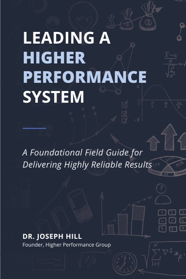 Leading a Higher Performance System