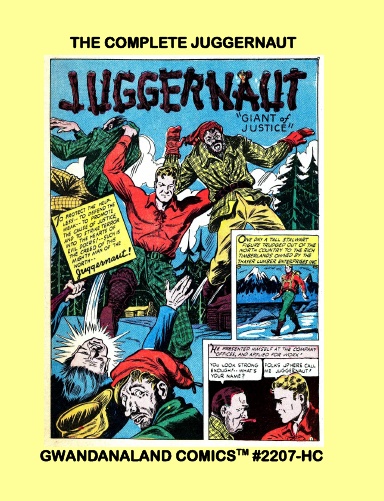 The Complete Juggernaut (HC)