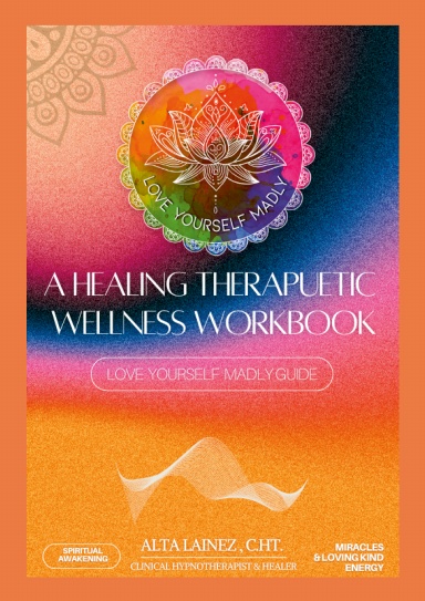 Love Yourself Madly Workbook