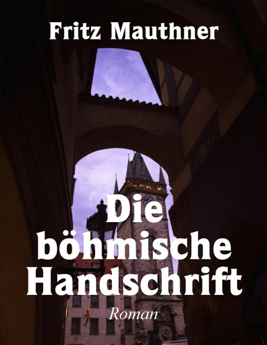 Die böhmische Handschrift, Roman