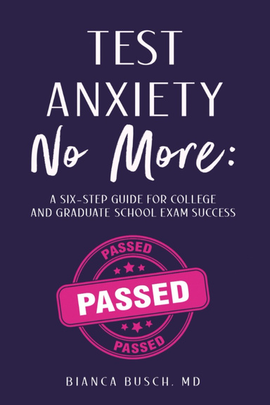 Test Anxiety No More