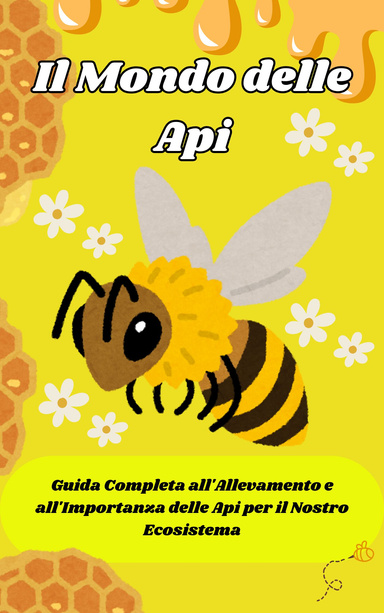 Il Mondo delle Api