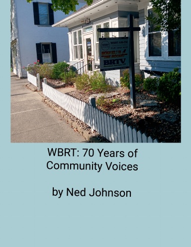 WBRT: 70 Years of Community Voices
