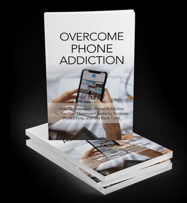 Overcome Phone Addiction -E-book