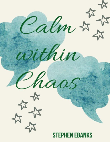 Calm Within Chaos