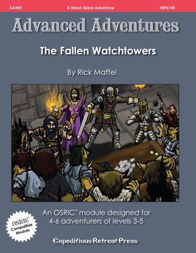Advanced Adventures 45: The Fallen Watchtowers