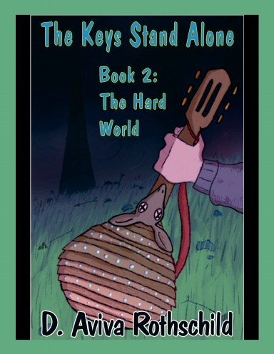 The Keys Stand Alone: The Hard World
