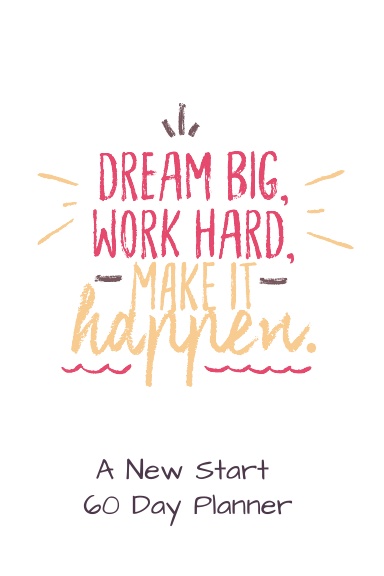 A New Start 60 Day Planner