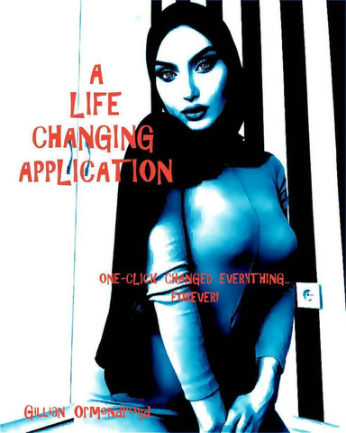 A Life Changing Application