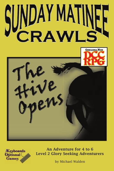 Sunday Matinee Crawls: The Hive Opens