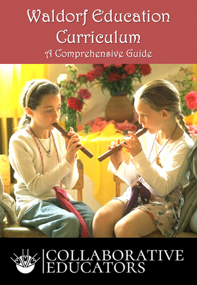 Waldorf Education Curriculum - A Comprehensive Guide
