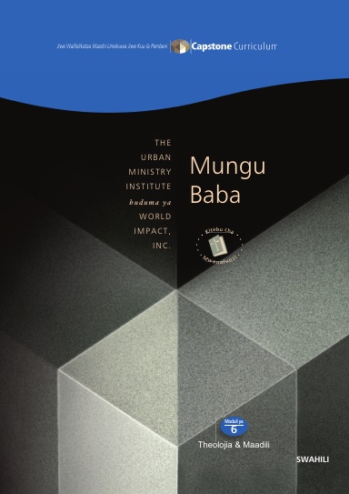 Module 6: Mungu Baba - Student Workbook 