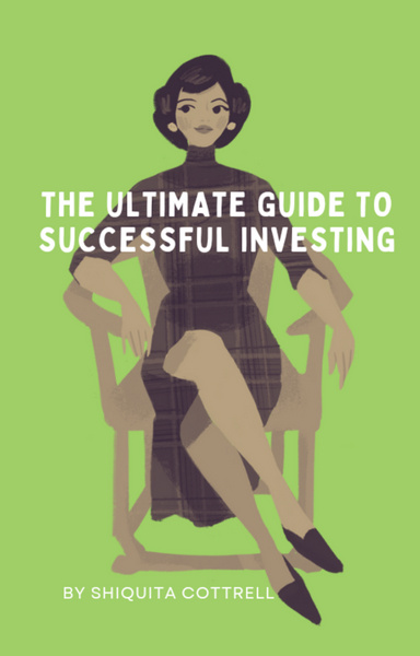 The Ultimate Guide to Successful Investing