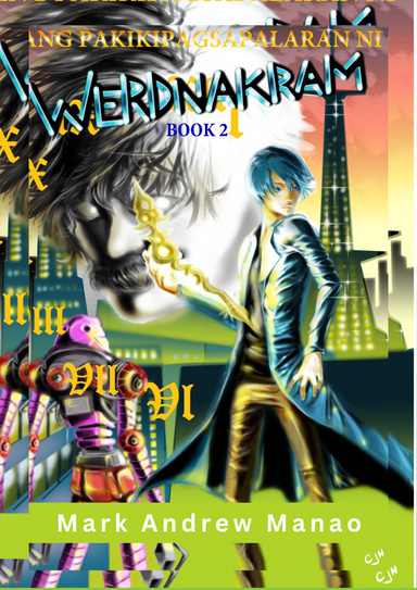 Ang Pakikipagsapalaran ni Werdnakram: Ikalawang Aklat