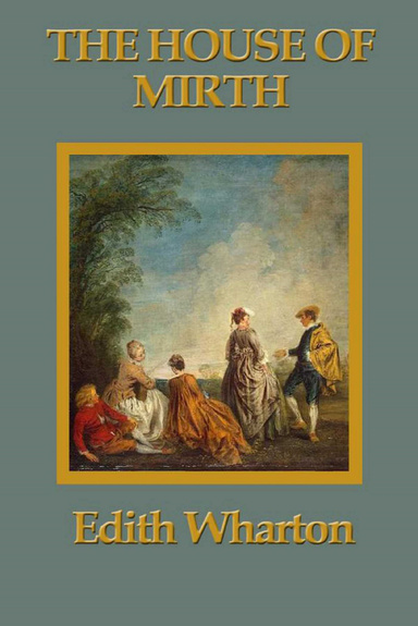 The House of Mirth Annotated