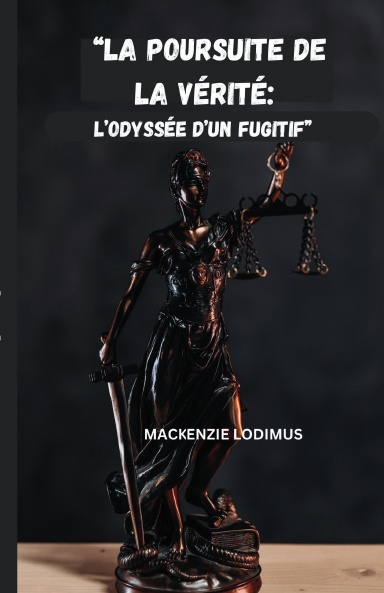 LA POURSUITE DE LA VERITE