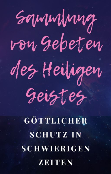 Sammlung von Gebeten des Heiligen Geistes