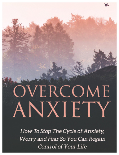 Overcoming Anxiety