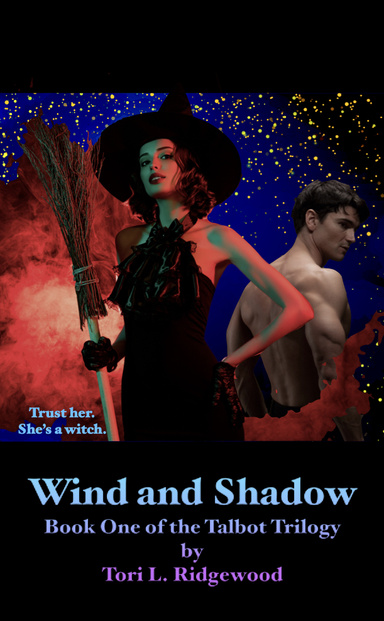 Wind and Shadow: Book One of the Talbot Trilogy