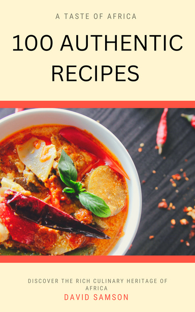 Mastering 100 African recipes
