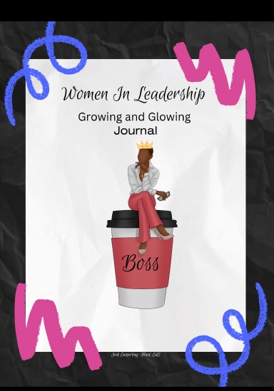 Women In Leadership Growing and Glowing IV
