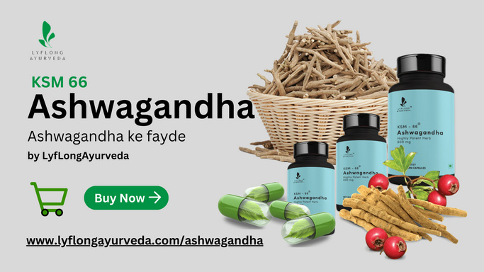 Ashwagandha ke Fayde LyfLong Ayurveda Ke Saath