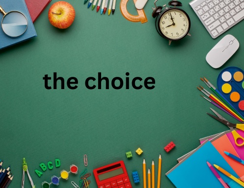 the choice