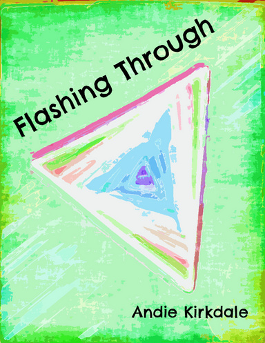 Flashing Through