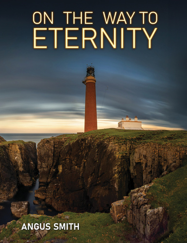On the Way to Eternity