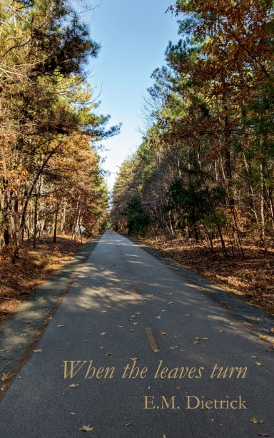 When the leaves turn