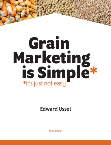 Grain Marketing is Simple - Third Edition