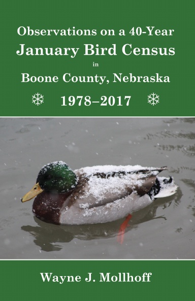 Observations  on a 40-Year  January Bird Census in Boone County, Nebraska,  1978–2017