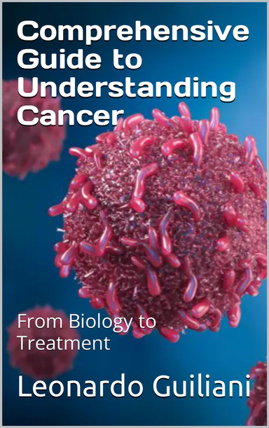 Comprehensive Guide To Understanding Cancer
