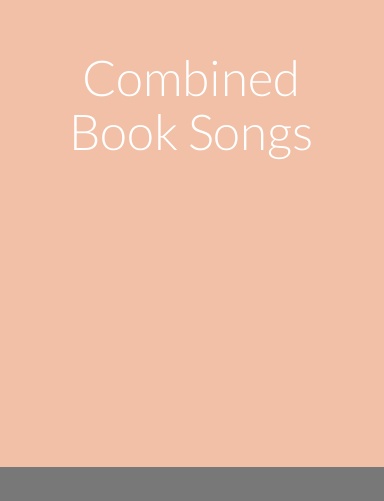 Combined Book Songs