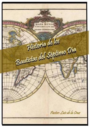 Historia de los Bautistas del séptimo día