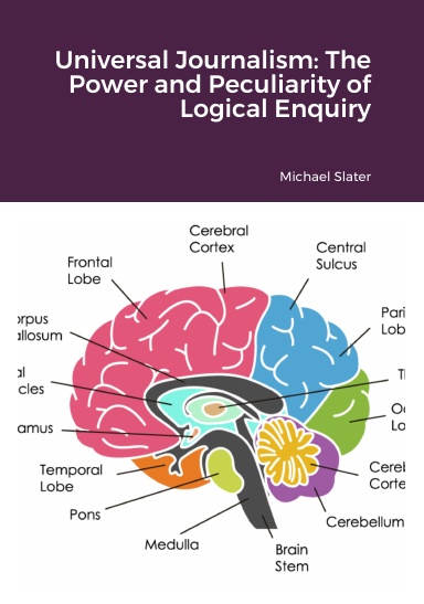 Universal Journalism: The Power and Peculiarity of Logical Enquiry