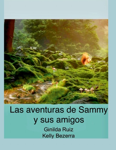 Las aventuras de Sammy y sus amigos