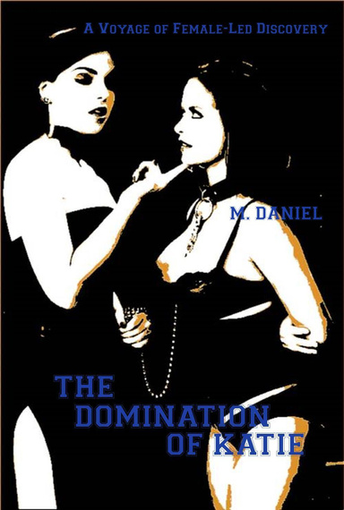 The Domination of Katie
